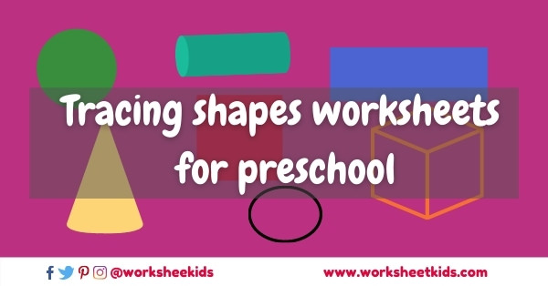 printable tracing shapes preschool