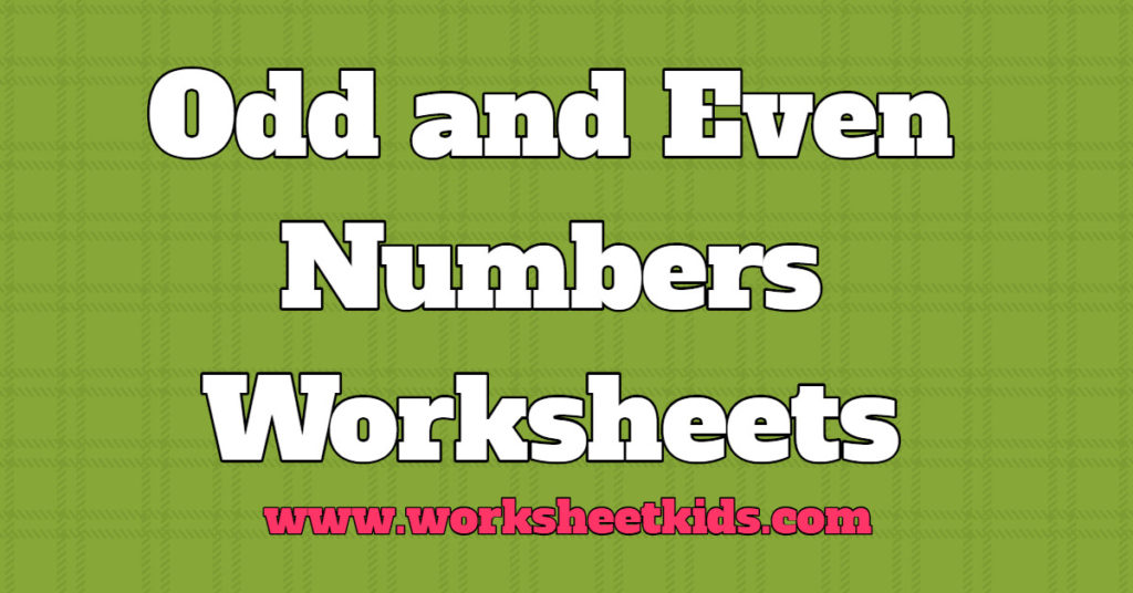odd and even numbers worksheets