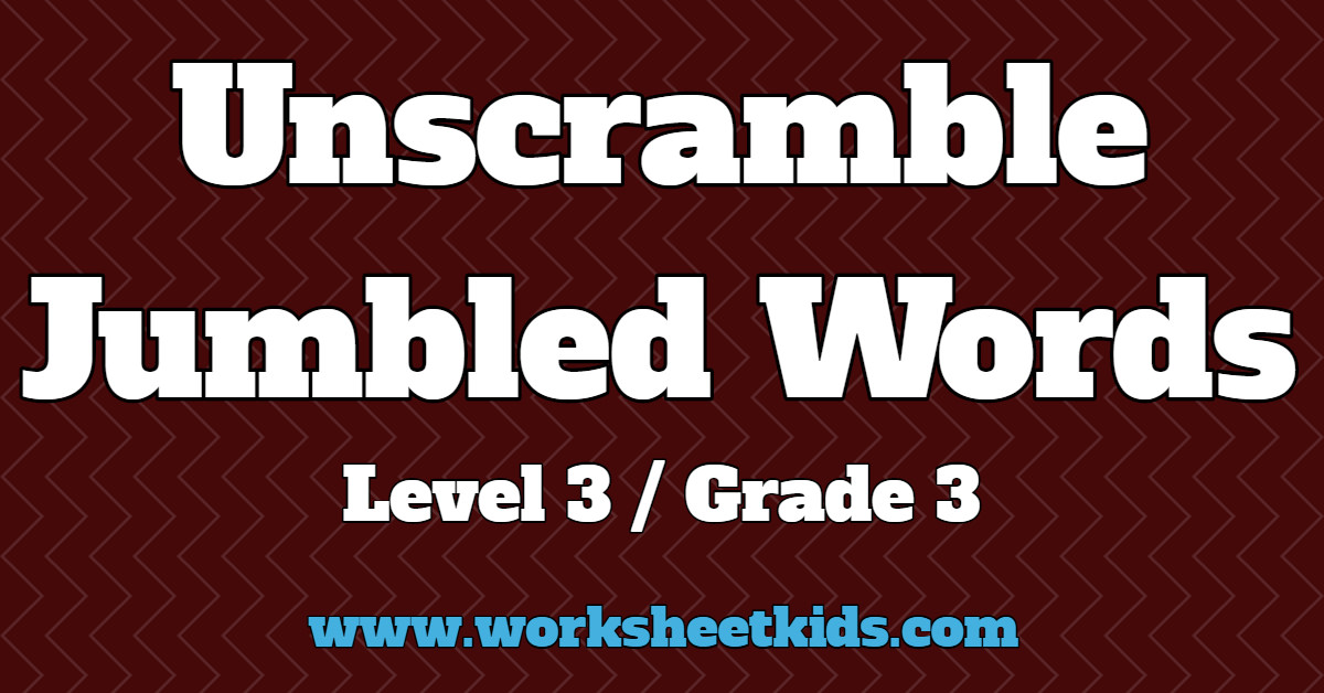 unscramble jumbled words puzzle for grade 3 worksheets free printable