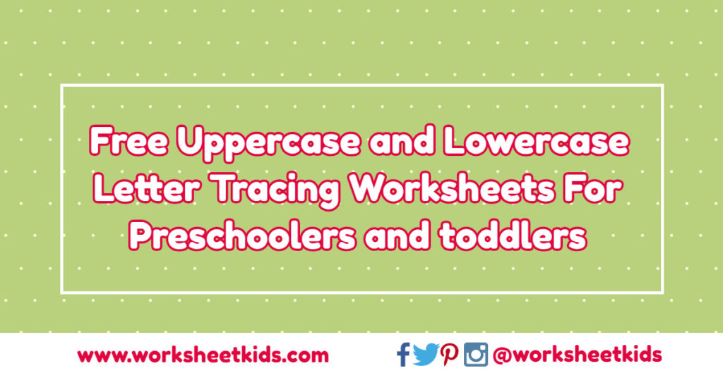 letter tracing preschool worksheet