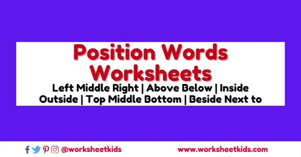 Position Words Worksheets preschool kindergarten class 1 grade 1