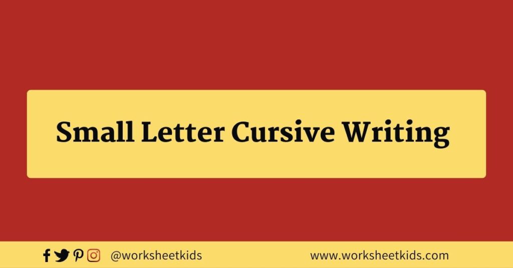 Lowercase Small letter a to z cursive writing grade 5