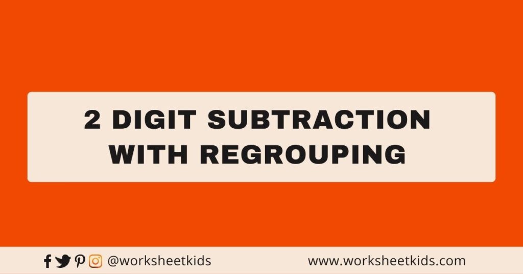 free printable double digit subtraction with regrouping