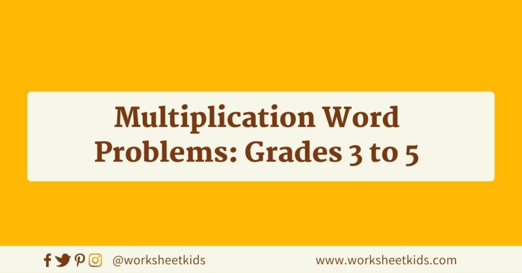 multiplication word problems worksheets for grade 3 4 5