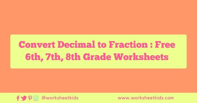 free converting decimal to fractions for 6th 7th 8th grade worksheets